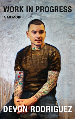 Work in Progress: A Memoir by Devon Rodriguez — book cover