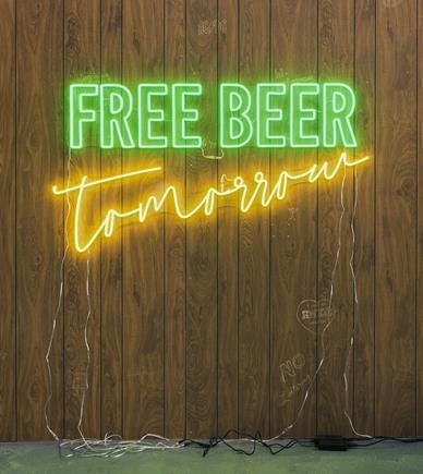 Wendy White, Free Beer Tomorrow, 2019 LED, acrylic, 36 x 60 inches