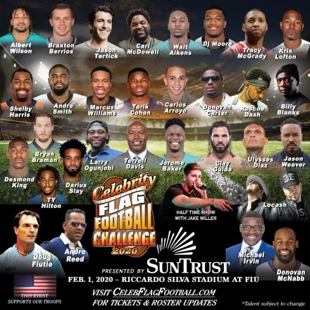 THE 20TH ANNUAL CELEBRITY FLAG FOOTBALL GAME GETS READY TO INVADE MIAMI