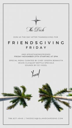 The Deck at Island Gardens Celebrates Thanksgiving with FriendsgivingDinner with Veuve Clicquot