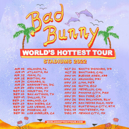 BAD BUNNY ANNOUNCES HIS FIRST STADIUM TOUR ACROSS THE U.S. & LATIN AMERICA “BAD BUNNY: WORLD’S HOTTEST TOUR”
