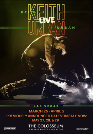 KEITH URBAN LIVE – LAS VEGAS ANNOUNCES FIVE NEW DATES AT THE COLOSSEUM AT CAESARS PALACE MARCH 25-26, 30, APRIL 1-2, 2022