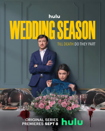 Hulu Original Series "Wedding Season"