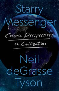 Neil deGrasse Tyson, Starry Messenger Cover credit © Amazon.com