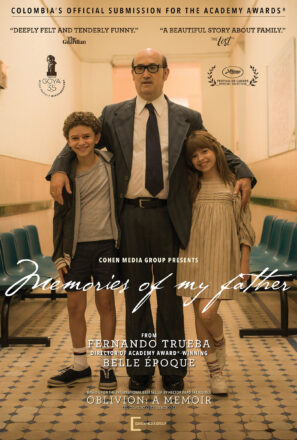 Academy Award winner Fernando Trueba’s MEMORIES OF MY FATHER opens Nov. 25