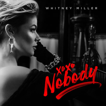 Country Newcomer Whitney Miller Releases New Single "Nobody"
