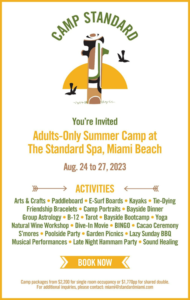 Adult Summer Camp at The Standard Spa, Miami Beach