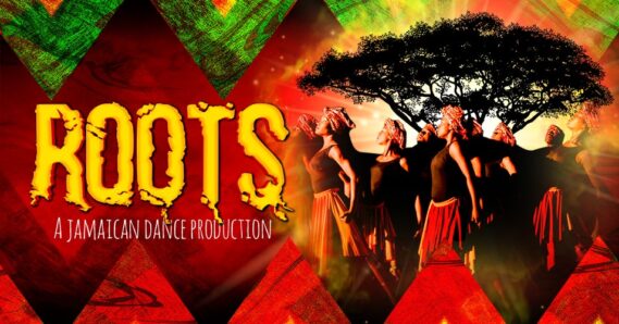Roots: A Jamaican Dance Production