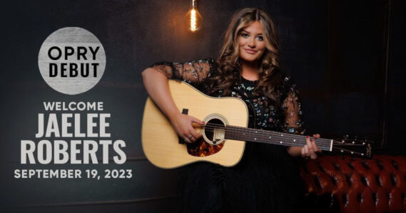 JAELEE ROBERTS TO MAKE SOLO OPRY DEBUT TONIGHT