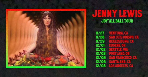 JENNY LEWIS ANNOUNCES THE JOY’ALL BALL TOUR