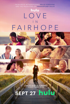 Hulu Original "Love in Fairhope" (Premiering Sept. 27)