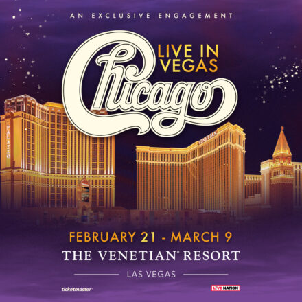 LEGENDARY BAND CHICAGO TO RETURN TO THE VENETIAN RESORT LAS VEGAS FEBRUARY 21 – MARCH 9, 2024