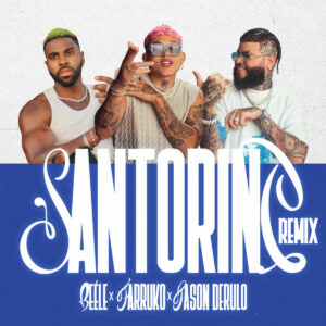 GLOBAL SUPERSTAR JASON DERULO JOINS BEÉLE AND FARRUKO FOR ‘SANTORINI (REMIX)’