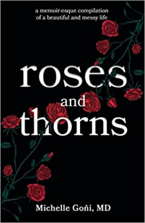 Dr. Michelle Goñi's 'Roses and Thorns'