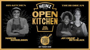 HEINZ kicks off Open Kitchen, a new event series from the brand’s Black Kitchen Initiative, in partnership with renowned chef Marcus Samuelsson.