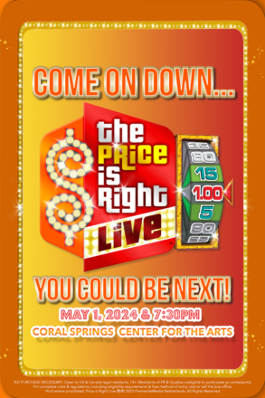 THE PRICE IS RIGHT LIVE™ Is Coming to the Coral Springs Center for the Arts, May 1, 2024