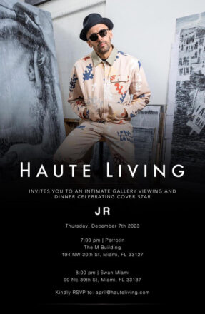 Haute Living celebrating cover star JR with an intimate gallery viewing and dinner