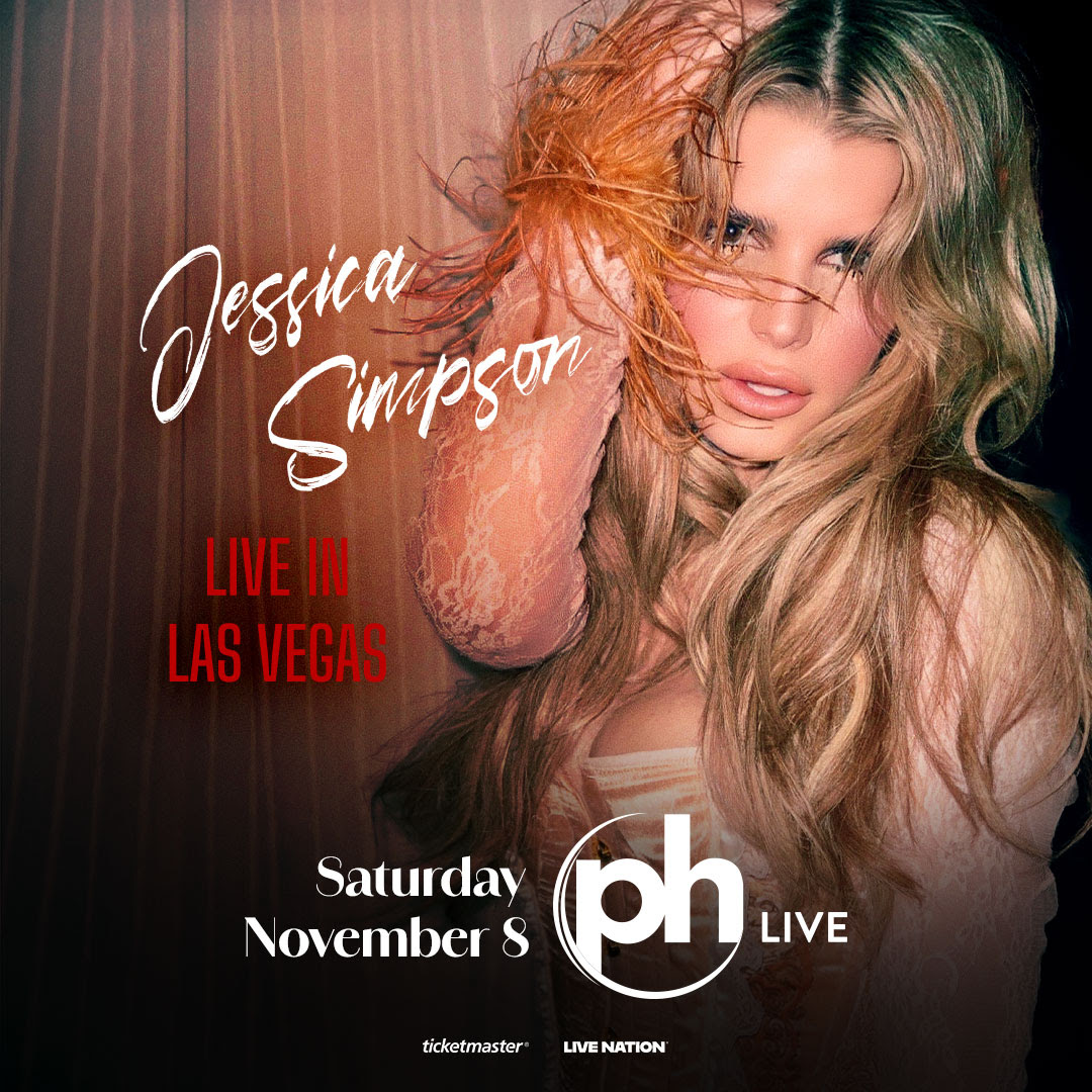 JESSICA SIMPSON RETURNS TO THE STAGE WITH ONE-NIGHT-ONLY PERFORMANCE AT PH  LIVE AT PLANET HOLLYWOOD RESORT & CASINO NOVEMBER 8, 2025 – Premier Guide  Miami