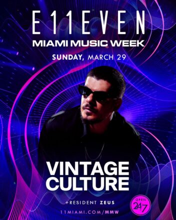MIAMI MUSIC WEEK AT E11EVEN: VINTAGE CULTURESUNDAY
March 29, 2026